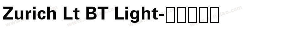 Zurich Lt BT Light字体转换